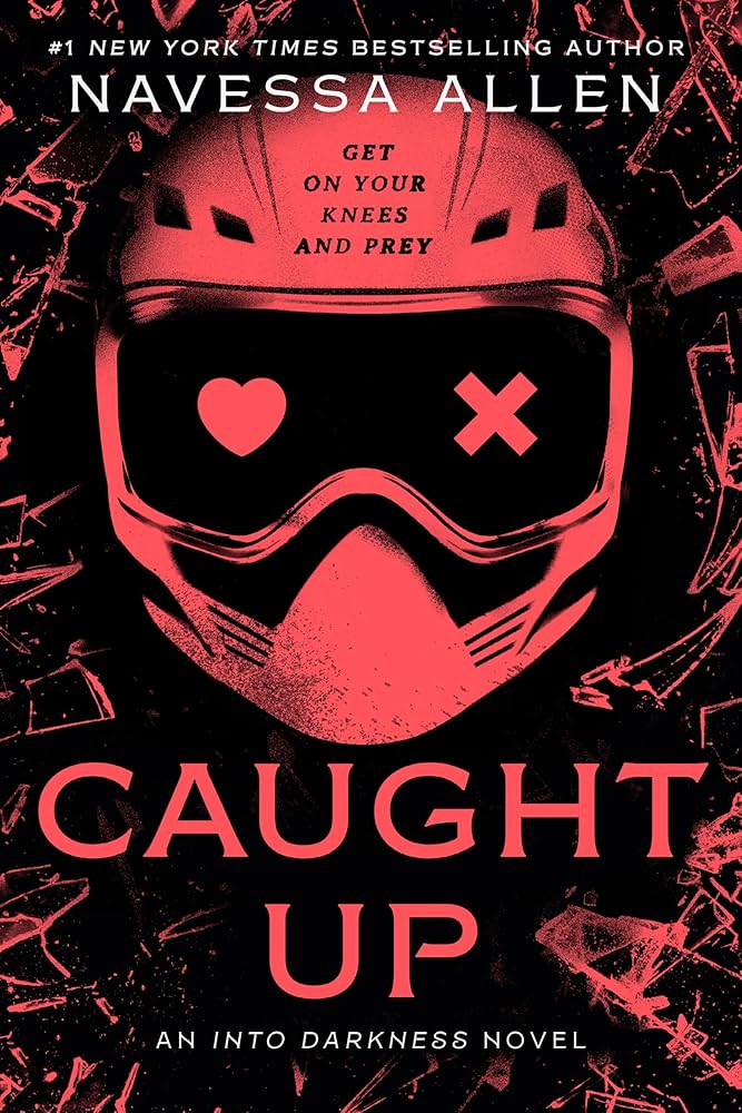 Caught Up: An Into Darkness Novel By Navessa Allen