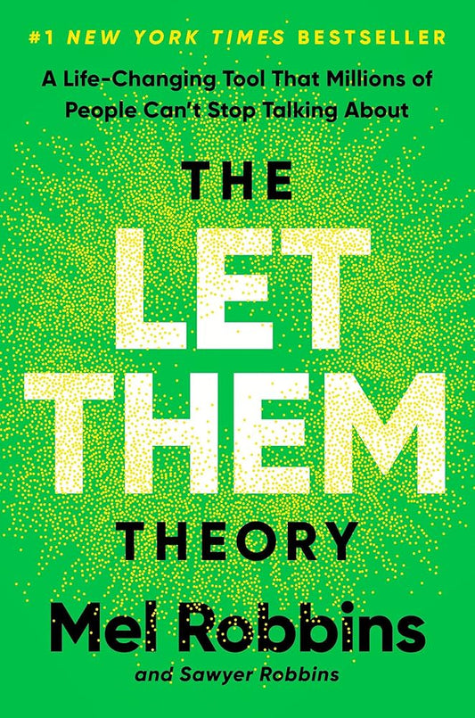 The Let Them Theory By Mel Robbins